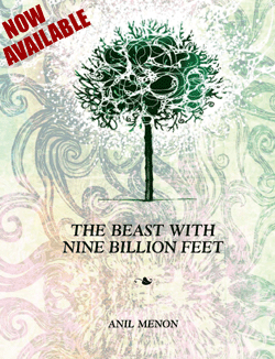 The Beast with Nine Billion Feet, By Anil Menon